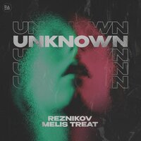 Reznikov & Melis Treat - Unknown