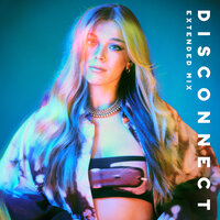 Becky Hill & Chase & Status - Disconnect