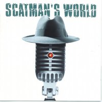 Scatman (ski-ba-bop-ba-dop-bop)