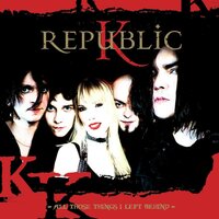 K Republic - Nobody (Life and Death)