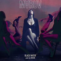 Maruv - Black Water