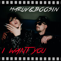 MARUV & BOOSIN - I Want You